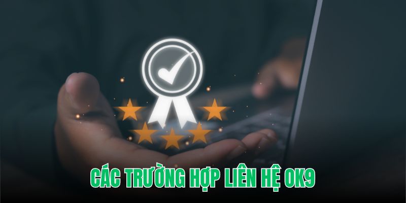 Hãy hỏi đúng vấn đề để được tư vấn chuẩn 5 sao ở OK9